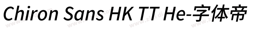 Chiron Sans HK TT He字体转换